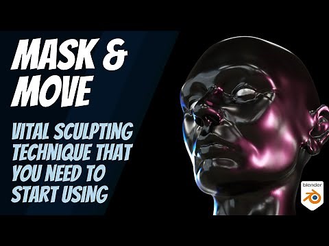 Mask & Move - An Essential Sculpting Technique