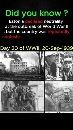 WWII DAY 20 - Estonia’s Neutrality Shattered by Soviet Invasion