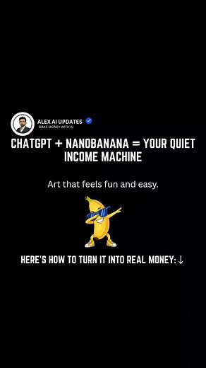 261 reactions · 54 shares | ChatGPT + NanoBanana = Your Quiet Income...