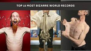 Top 15 Most Bizarre World Records
