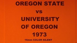 Oregon State University vs. University of Oregon football, November 24, 1973 [Silent]