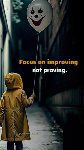 👉 Focus on Improving, Not Proving 💯🔥 #shorts
