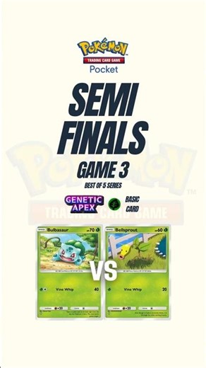 Bracket #1 SEMIFINALS Bulbasaur 🆚 Bellsprout Game 3