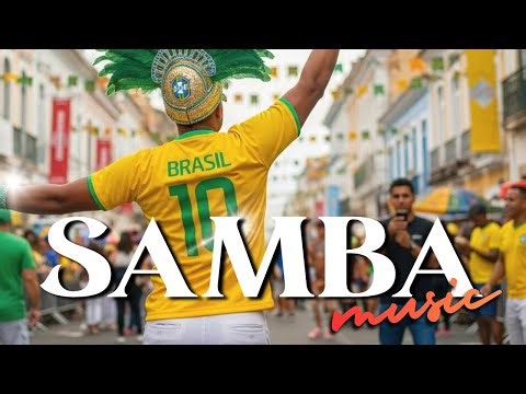 SAMBA BRASILEIRA CLASSIC RHYTHMS FULL OF LIFE AND WARMTH | BRAZILIAN MUSIC FOR HAPPY TIMES