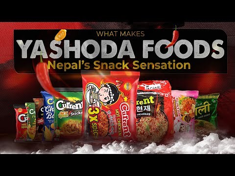 Current: The Brand That Disrupted Nepal’s Snack Market | Yashoda Foods Business Case Study
