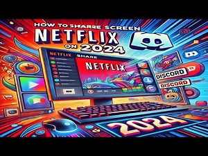 how to share screen netflix on discord 2024