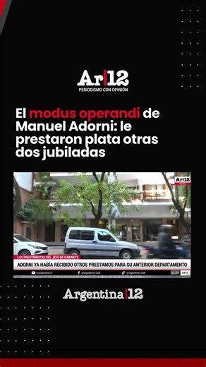 El Modus operandi de Adorni: le prestaron plata otras dos jubiladas.