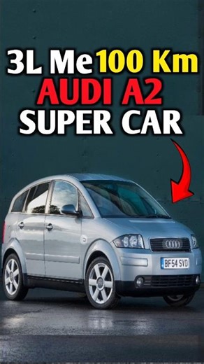 3L Me 100 Km Audi A2 Super Car!!#trending #virlshort #ytshorts #shorts #audi #supercars#facts#gaming