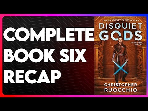 Disquiet Gods Book 6 Recap | Sun Eater Series Recap | Disquiet Gods Summary