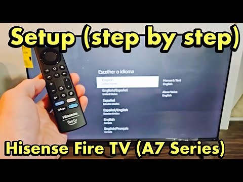 Hisense Fire TV (A7 Series): How to Setup (step by step)