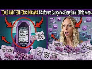 Tools and Tech for Clinicians: 5 Software Categories Every Small Clinic Needs