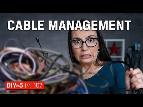 PC Build - Cable Management Tips – DIY in 5 Ep 107