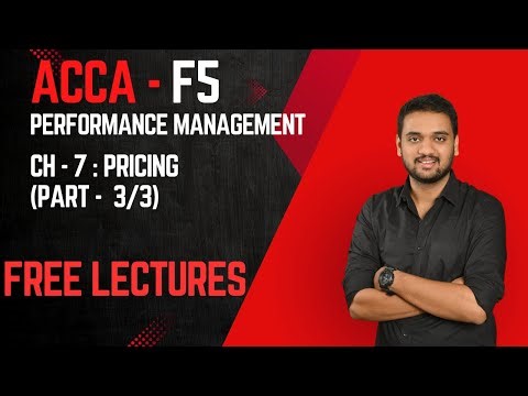 ACCA F5 - PM- Chapter 7 - Pricing - PART (3/3)