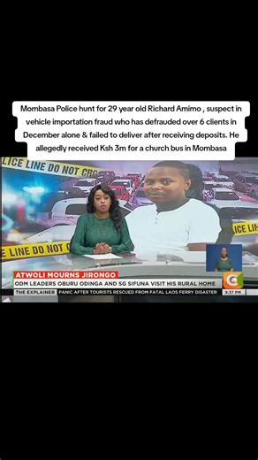 Mombasa Police Pursue Richard Amimo for Vehicle Importation Fraud