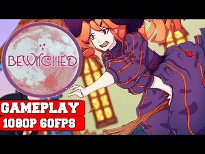 Bewitched Gameplay (PC)