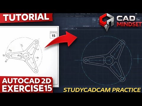 AutoCAD 2D Exercise 15 Tutorial | STUDYCADCAM Practice | CAD Mindset