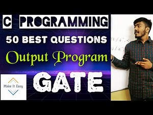 C programming: 50 Best Questions for Gate | Part -1