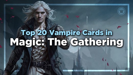 Top 20 Vampire Cards in Magic: The Gathering - Card Kingdom Blog