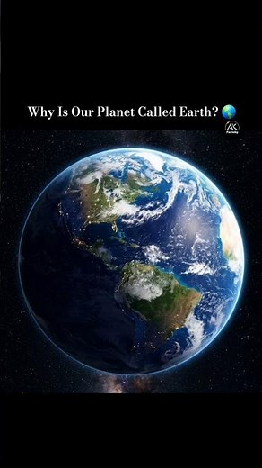 Why Is Our Planet Called Earth? 🌎