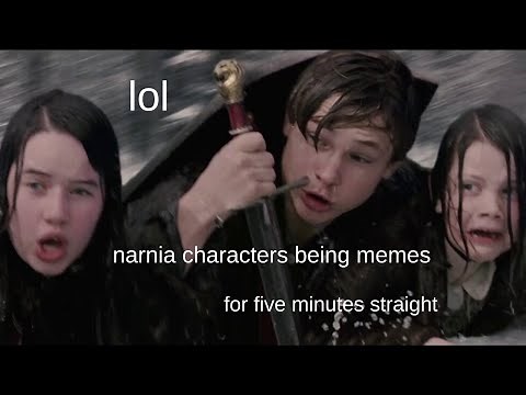 narnia characters being memes for 5 minutes straight
