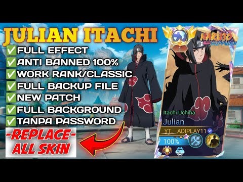 NEW! Script Skin Julian Itachi Uchiha Full Effect Terbaru | Tanpa Password - New Patch
