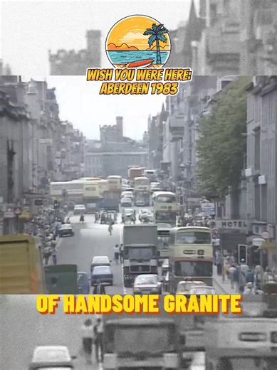 Exploring Aberdeen: A Journey Through Time Since 1983