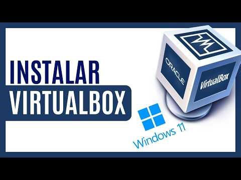 Como instalar Virtualbox en Windows 11