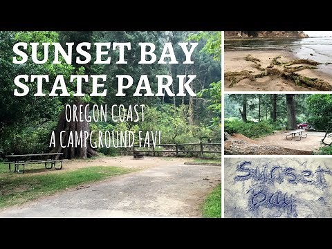 Sunset Bay State Park / Oregon / A Campground Fav!