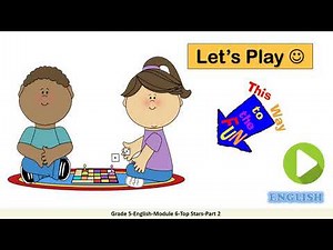 Grade 5 English Module 6 Top Stars Part 2