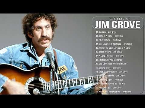 Jim Croce Best Songs Playlist - Greatest Hits Full Album 2021 Of Jim Croce