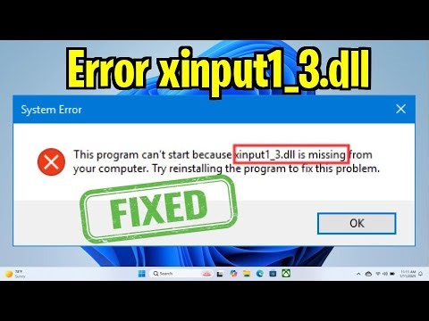 xinput1 3 dll is missing from your Computer Windows 10 8 7 How to fix xinput1 3 dll not found