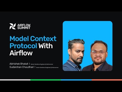 Model Context Protocol with Airflow - Airflow Summit 2025