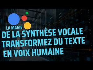 La Magie de la Synthèse Vocale : Transformez du Texte en Voix Humaine