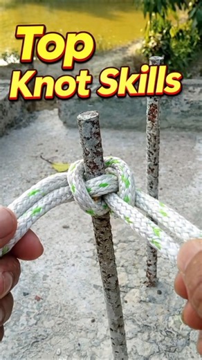 Top Rope Knot Skills You Must Know 🔥