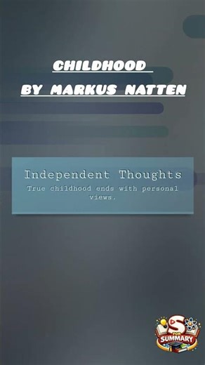 Childhood by Markus Natten || class11 short summary