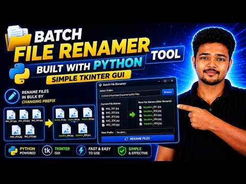 Batch File Renamer Tool built with Python, Tkinter GUI