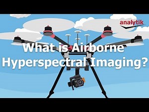 What is Airborne Hyperspectral Imaging?