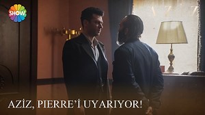 6.8K views · 119 reactions | Aziz ve Pierre için hesaplaşma vakti! | #Aziz 9. Bölüm | Show TV | Facebook