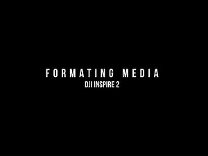 Inspire 2 - Formatting Media (SSD, MicroSD)