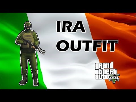 Gta 5 IRA Outfit Tutorial