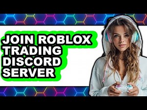 How To Join Roblox Trading Discord Server (Full Guide)