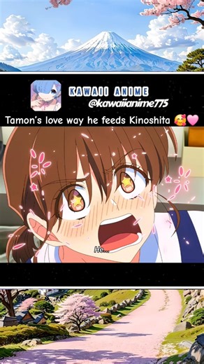 Tamon’s love way he feeds Kinoshita ❤️ #anime #animeedit #shorts