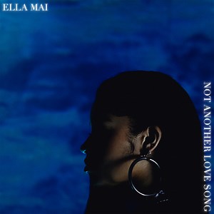 Listen To Ella Mai’s New Single, ‘Not Another Love Song’