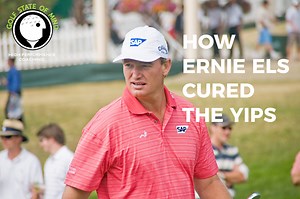 Curing The Yips: How Did Ernie Els Cure The Yips
