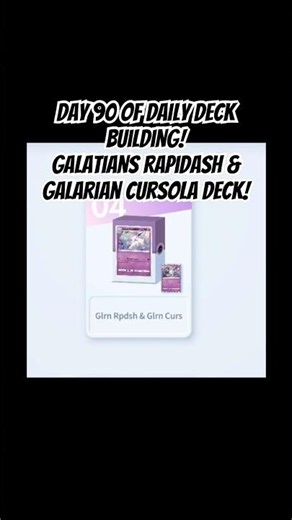 Day 90 of Daily Deck Building! Galarian Rapidash & Galarian Cursola deck! #pokemon