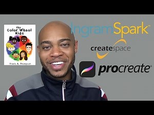 Publishing My 1st Children’s Book (Ingramspark/Createspace/Procreate)