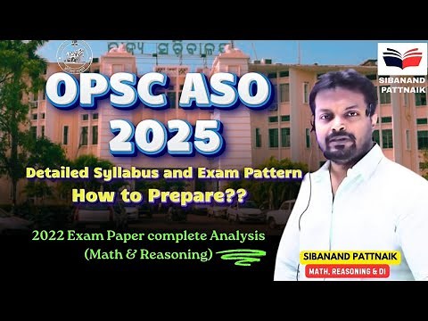 OPSC ASO 2025 | Complete Information 💯 | How To Prepare | Detailed Syllabus and Pattern | OPSC ASO