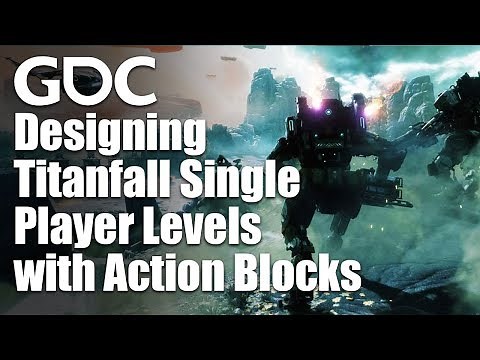 Designing Unforgettable Titanfall Single Player Levels with Action Blocks