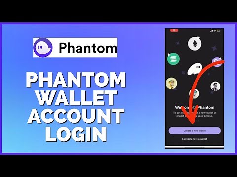 How to Login to Your Phantom Wallet App 2023? Phantom Wallet App Sign In