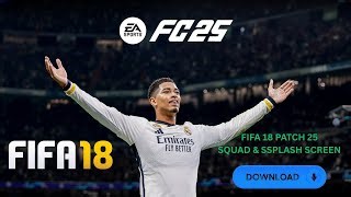 Fifa 18 Patch Ea Fc 25 Latest Squads Gameplay Update 2025 Installation Steps Uptown Games Mp3 & Mp4 Download - clip.africa.com